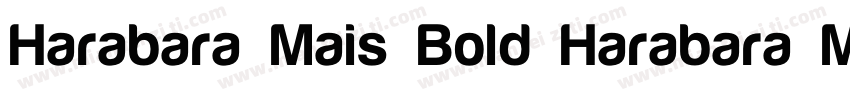 Harabara Mais Bold Harabara Mais B字体转换